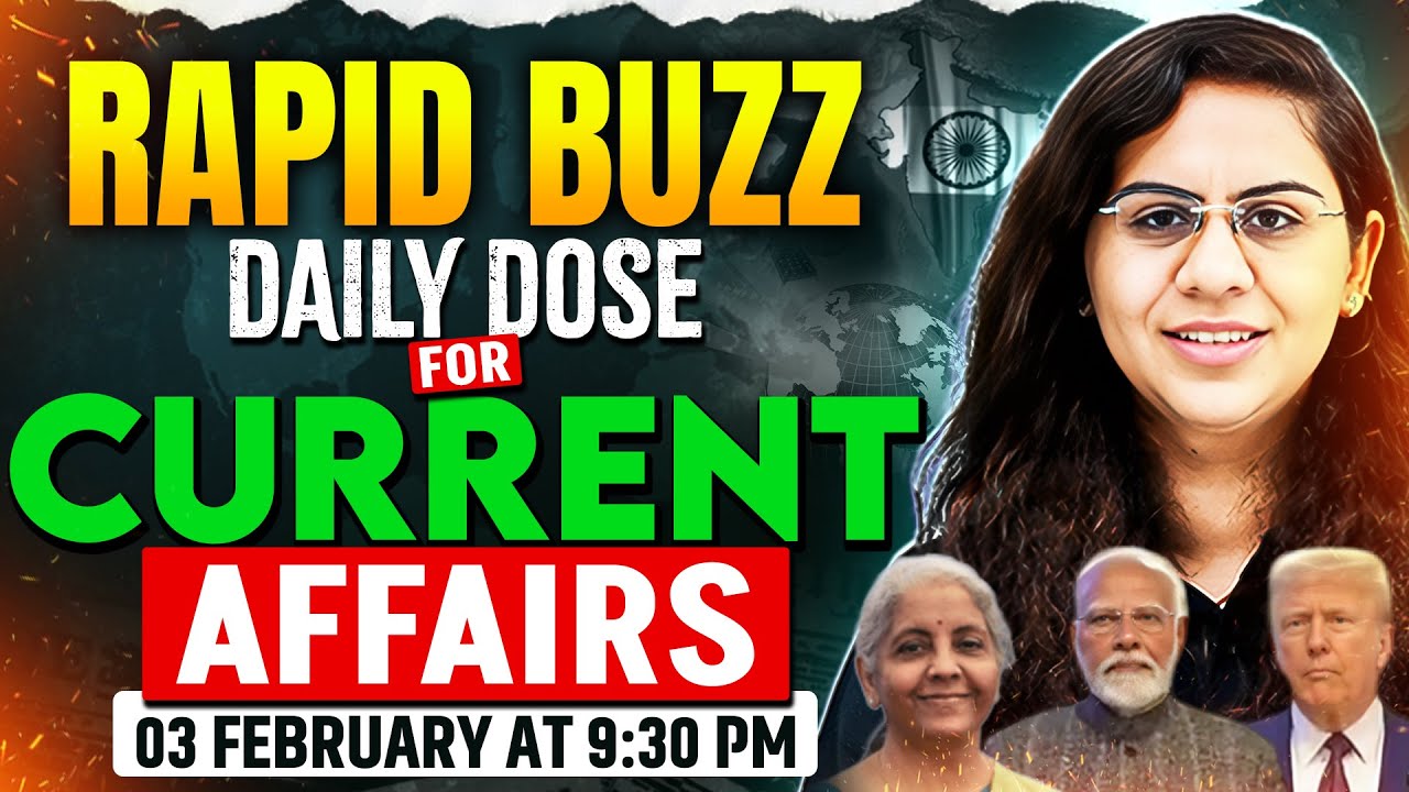 3 February Current Affairs 2025 | Rapid Buzz Daily Dose | Daily Current Affairs for CUET PG