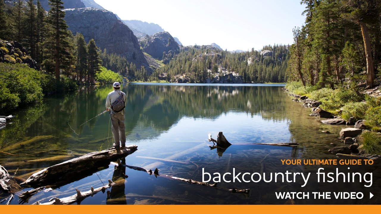Your Ultimate Guide to Backcountry Fishing