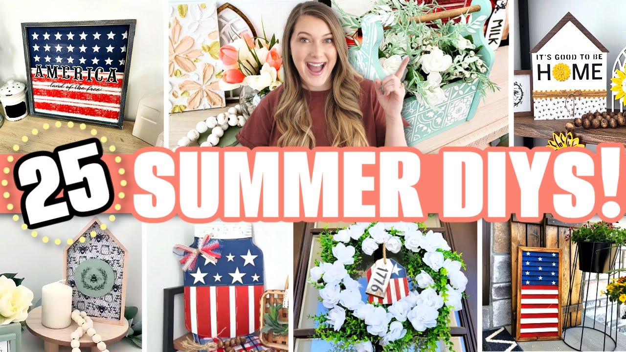 Top 25 SUMMER DIYS & Decor Ideas for 2023! (patriotic diys using Dollar Tree supplies & more)