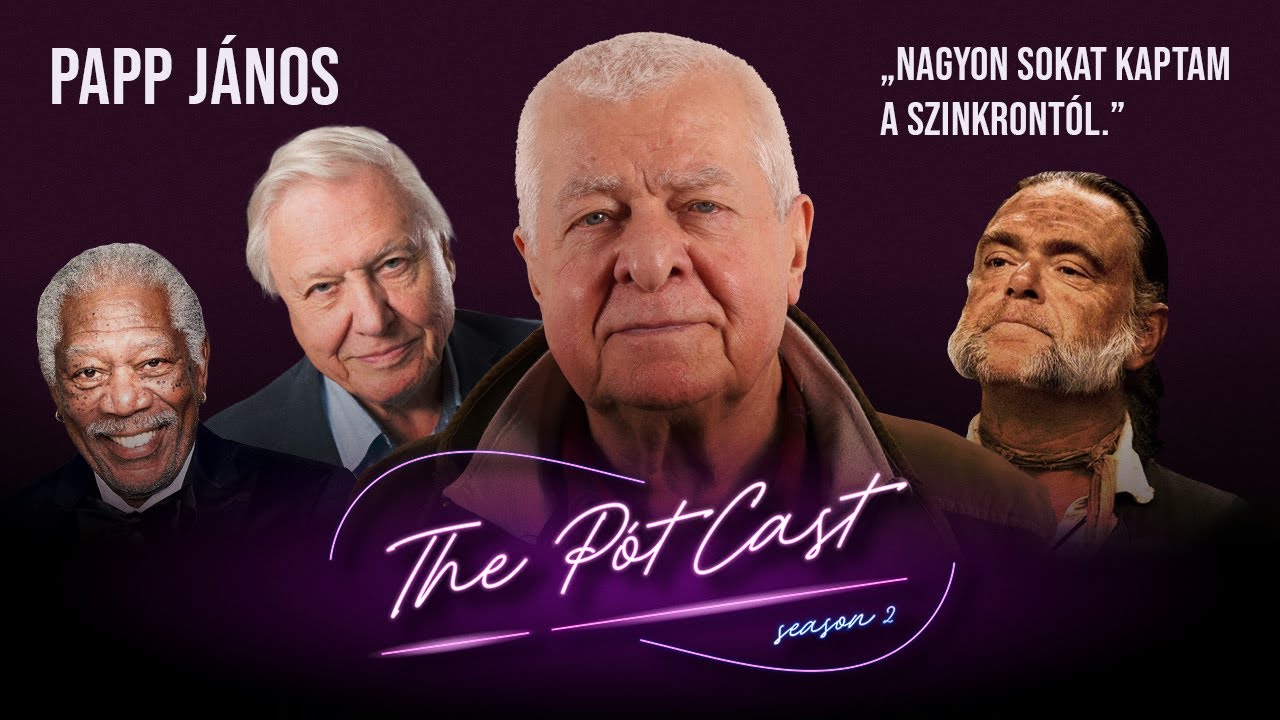 Papp János: “Nagyon sokat kaptam a szinkrontól.” | The PótCast S2E4