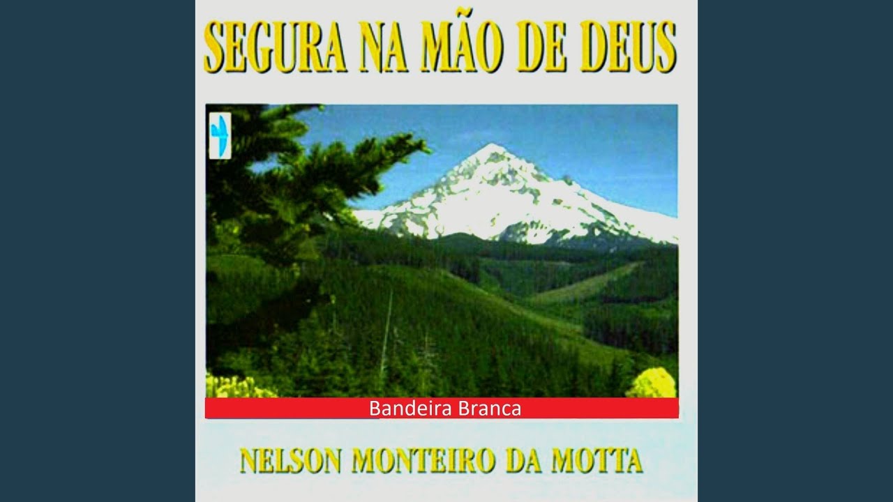 Segura na Mão de Deus