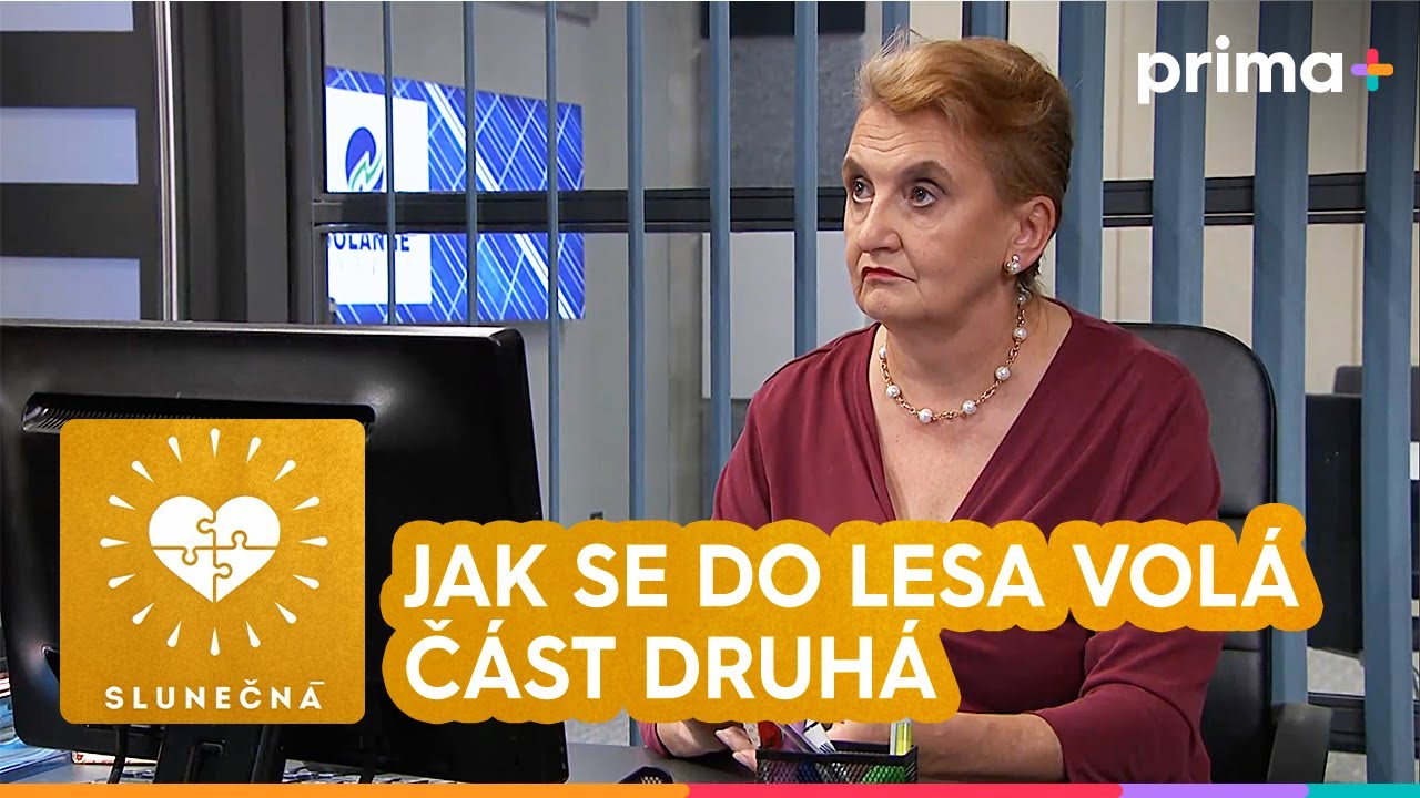 ☀️Slunečná (3): Jak se do lesa volá – část 2/3