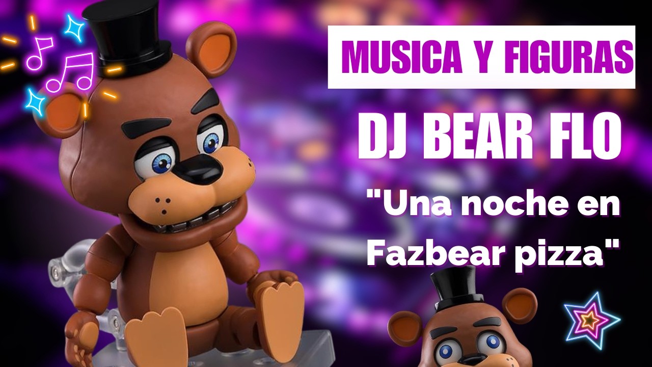 Una Noche en Fazbear Pizza DJ Bear Flo Freddy Fazbear