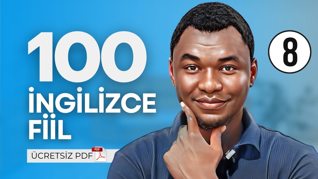 İngilizce Konuşmak İçin Mutlaka Bilmeniz Gereken 100 Temel Fiil