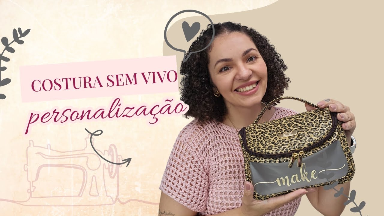 Necessaire Encanto sem vivo | Personalização com filme de recorte 