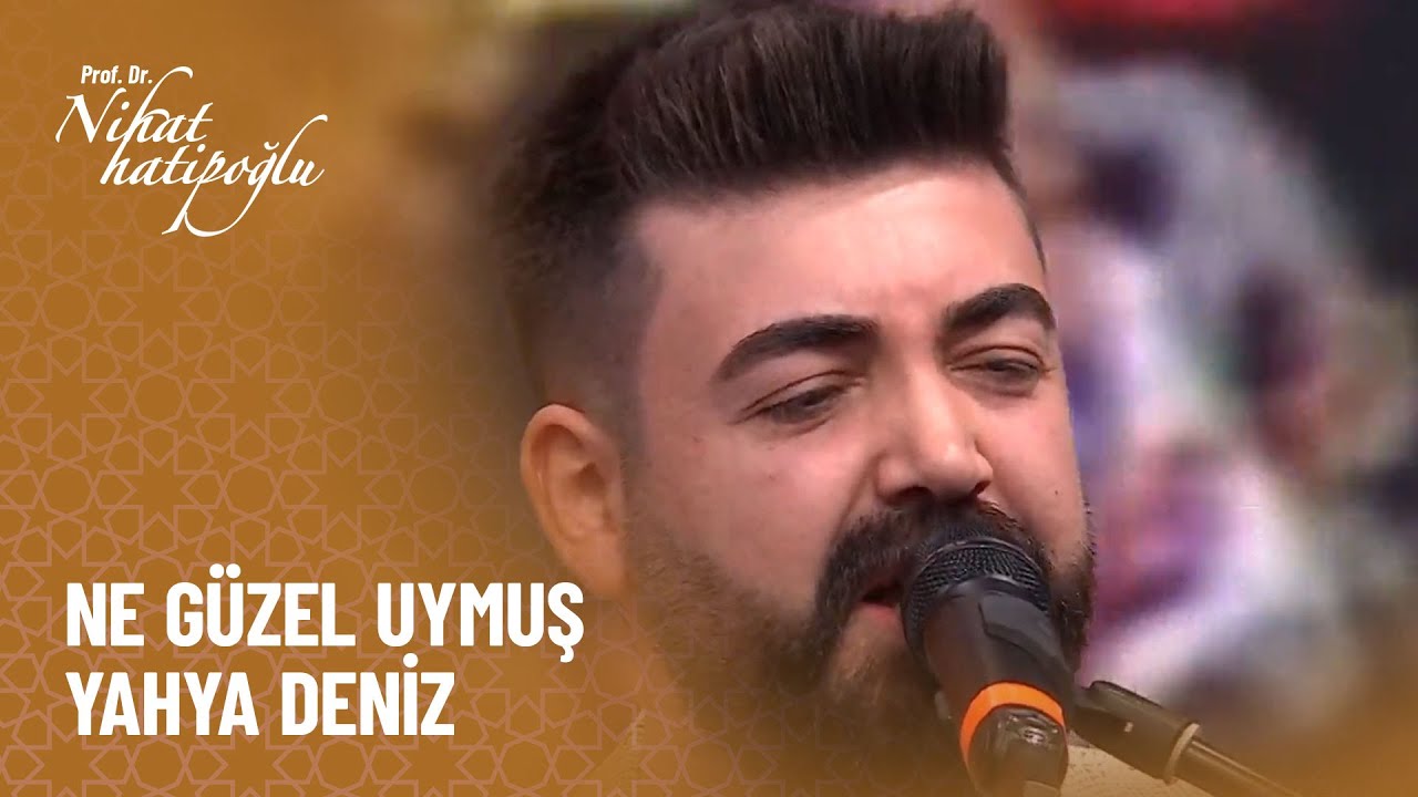 Ne Güzel Uymuş - Yahya Deniz - Nihat Hatipoğlu ile Regaip Kandili