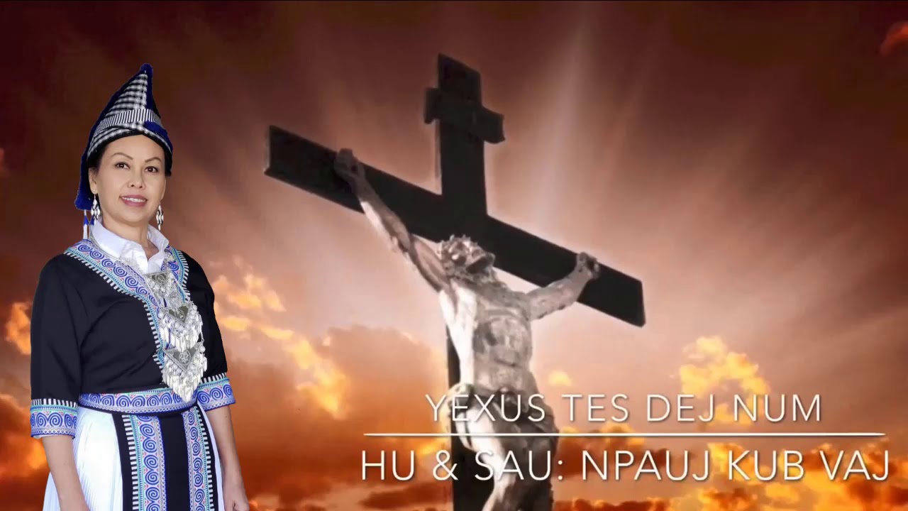 Yexus Tes Haujlwm, Npaujkub Vaj, Nkauj Ntseeg Vajtswv