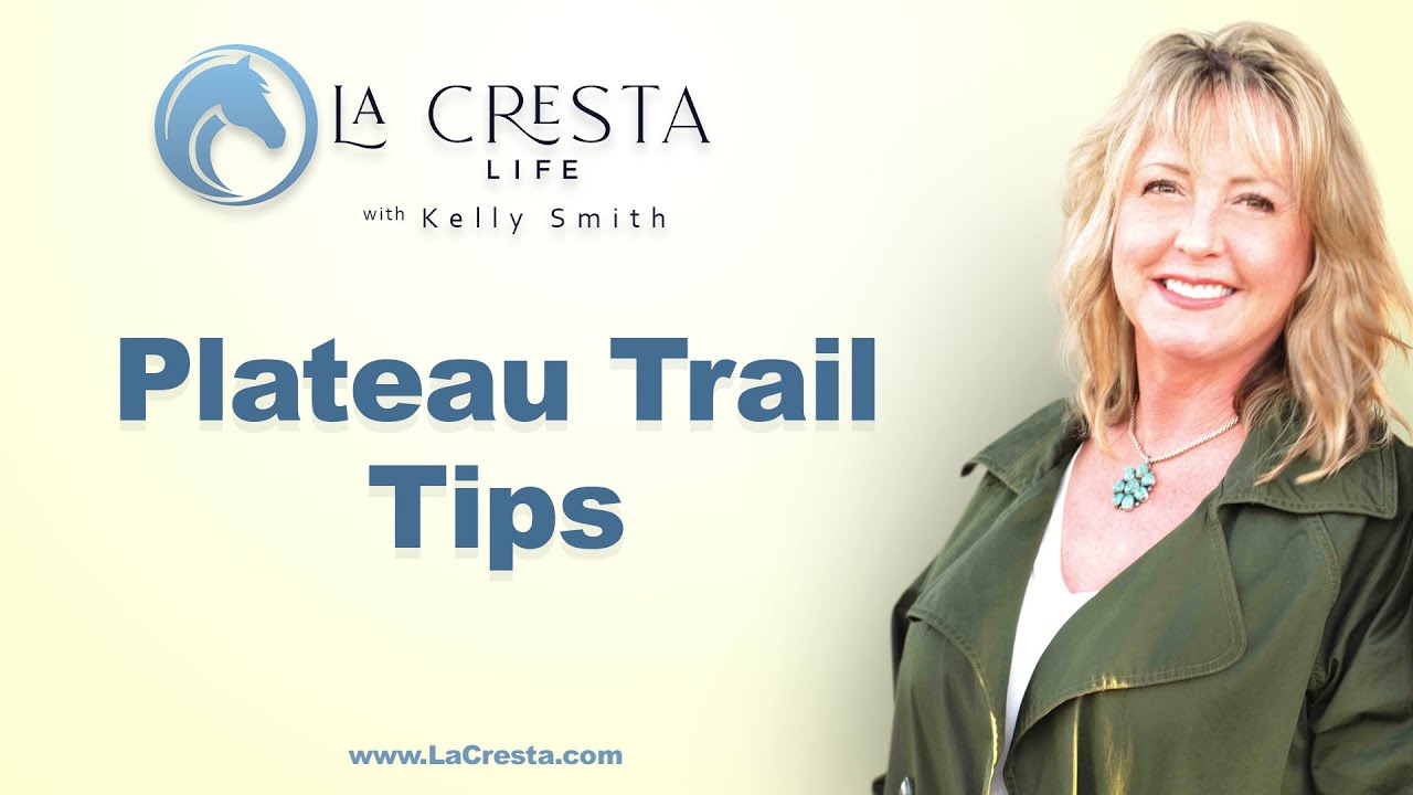Plateau Trail Tips