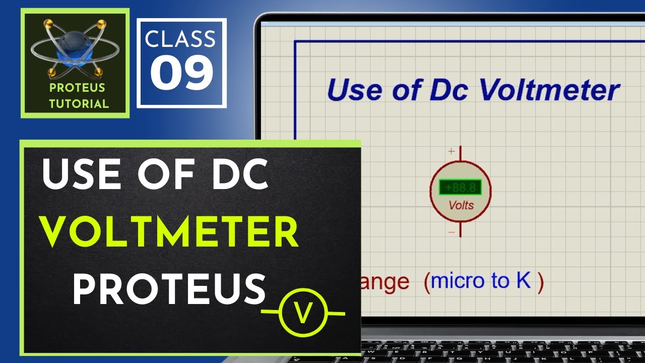 Class 09 - Proteus Tutorial | How use DC Voltmeter in Proteus