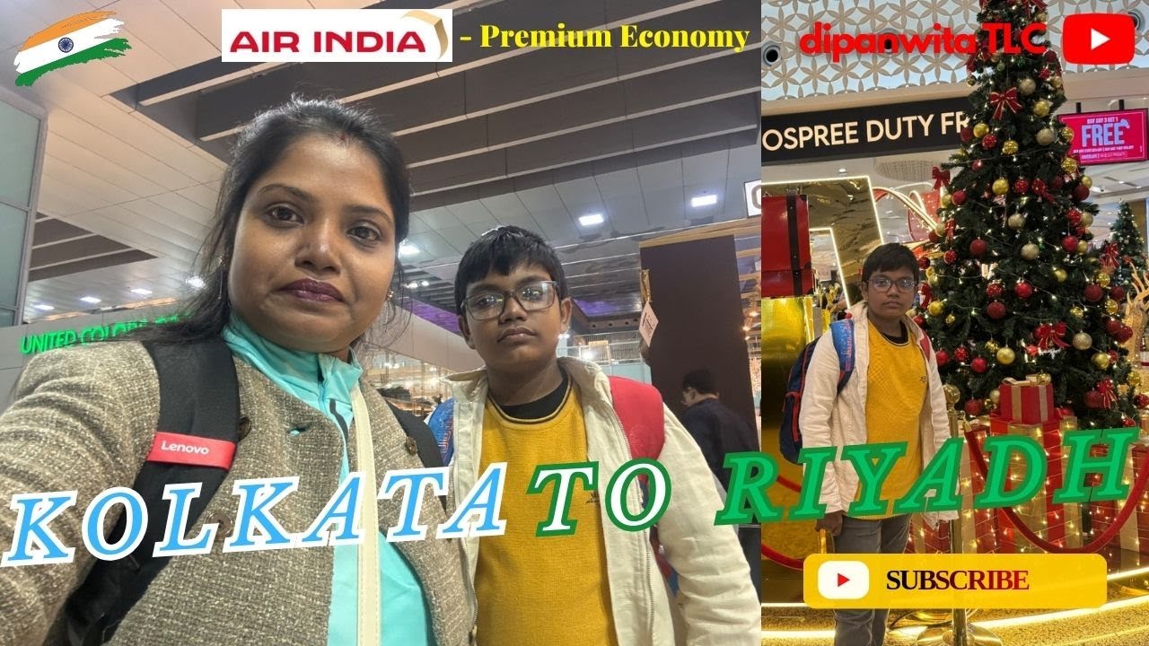 মরুভূমি তে কম্পমান ঠান্ডা- শীতকালীন ছুটিতে আরব দেশে পাড়ি | Kolkata to Riyadh by Air India | Ep: 01