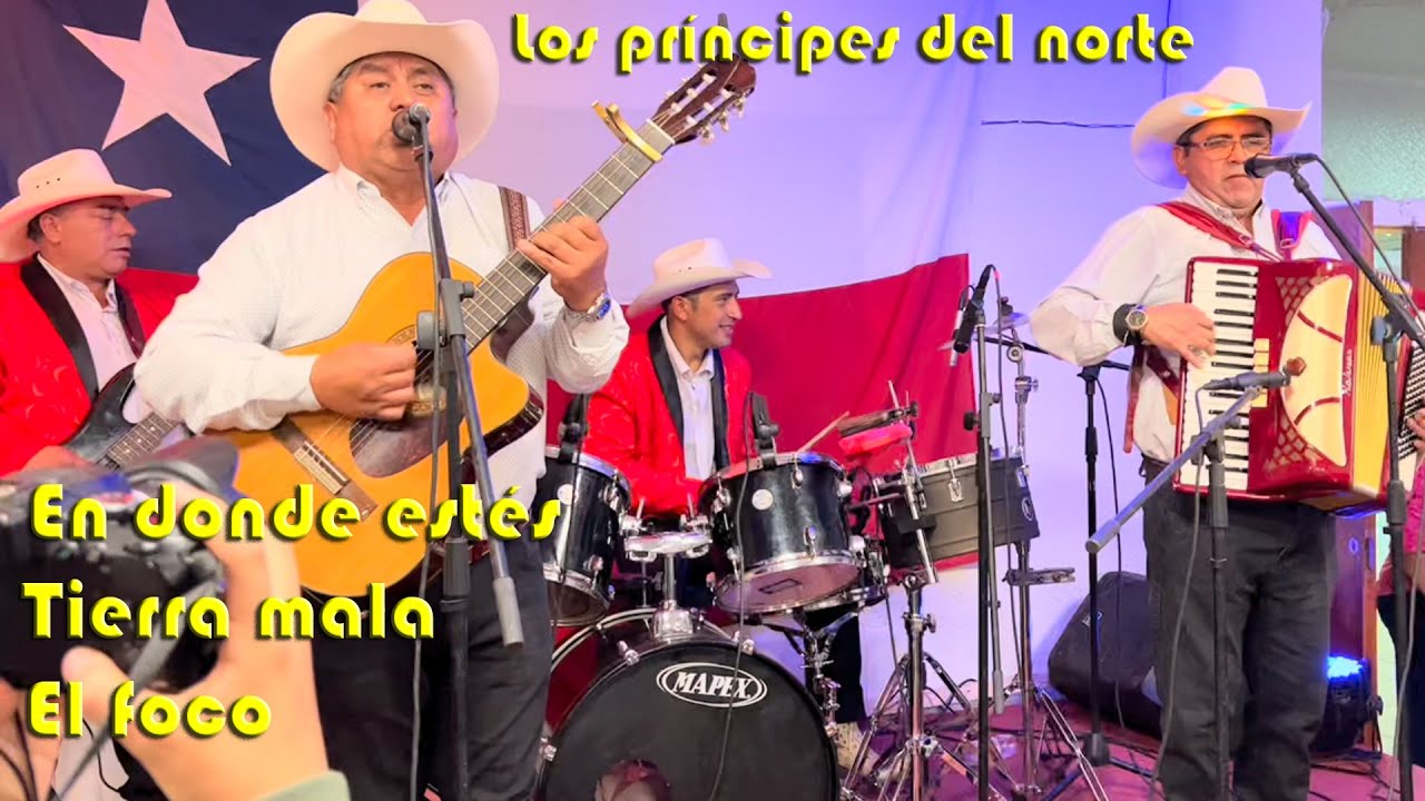 Mix En donde estés - Tierra mala  - El foco - Los príncipes del norte - Gran éxito en Santiago