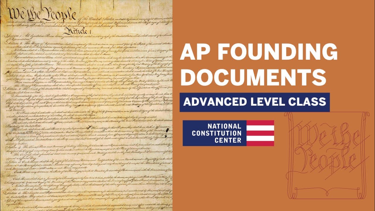 AP Founding Documents (Advanced Level)
