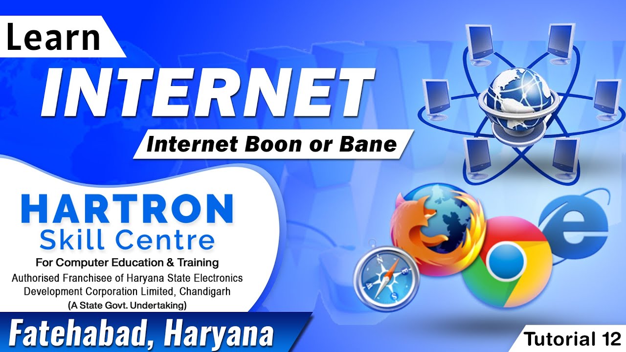 Internet | Tutorial 12 | Internet boon or Bane | HARTRON SKILL CENTRE FATEHABAD
