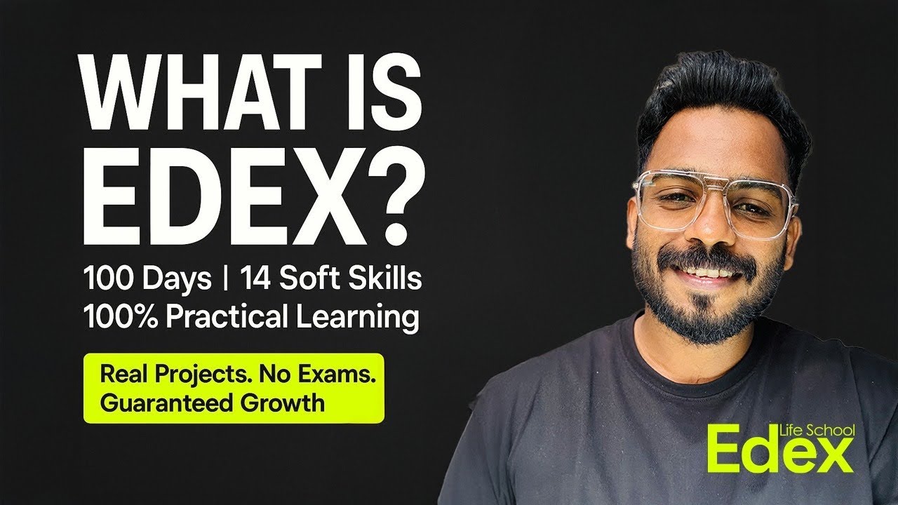 What is EDEX Life School? | The 100-Day Journey That Transforms You Into a Future-Ready Leader