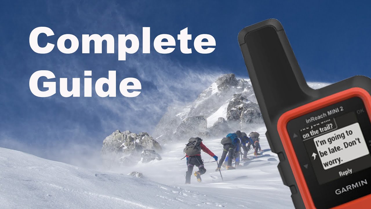 Garmin inReach Mini 2 Tutorial - Everything You Need to Know in One Video