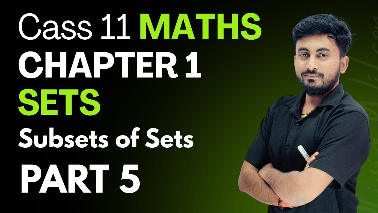 Subsets Of Set | Class 11 Maths | Chapter 1 Sets | Part 5