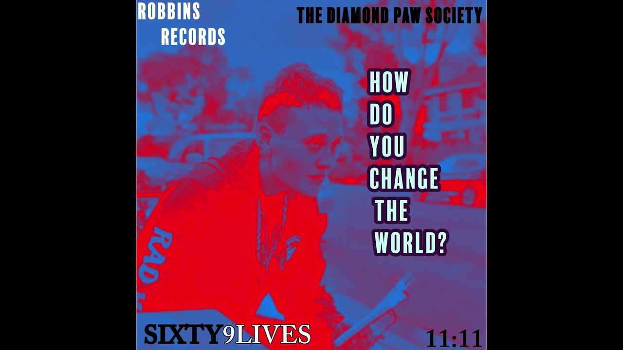How Do You Change The World? by sixty9lives #music #haveitoldyoulatelythatiloveyou
