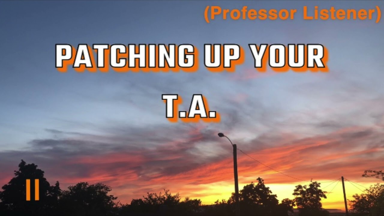 Bandaging Your Superhero T.A. (Professor Listener)