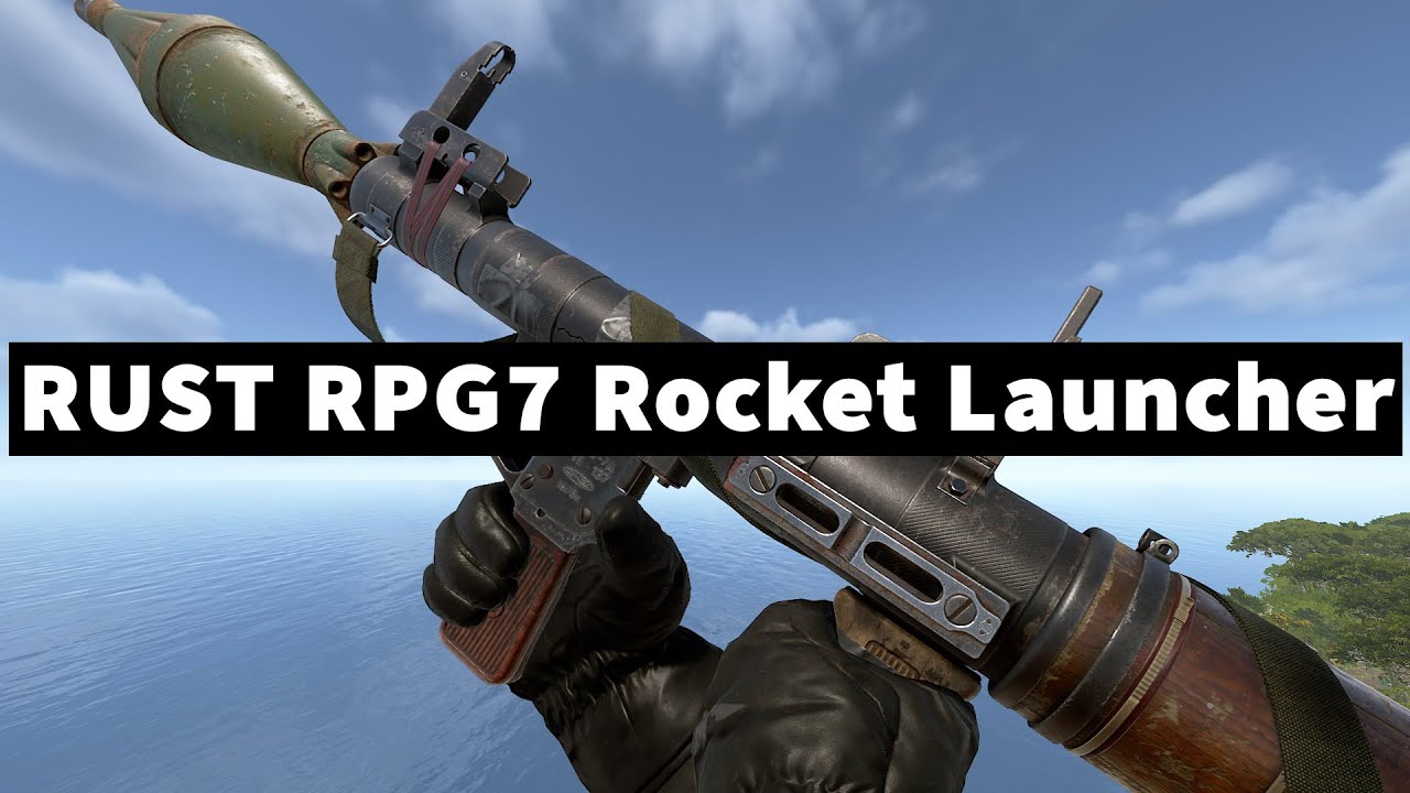 Новая ракетная установка РПГ-7 от Rust