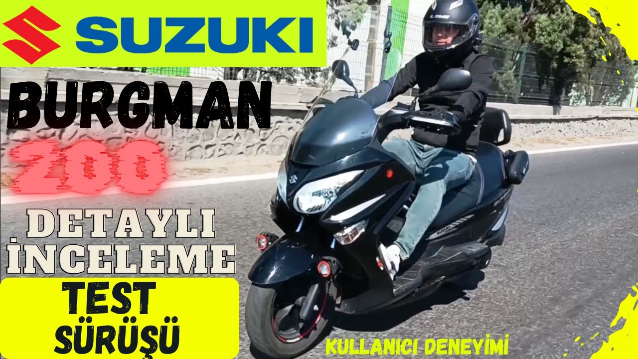 SUZUKİ BURGMAN 200 Detaylı İnceleme, Kullanıcı Deneyimi ve Test Sürüşü. #maxiscooter