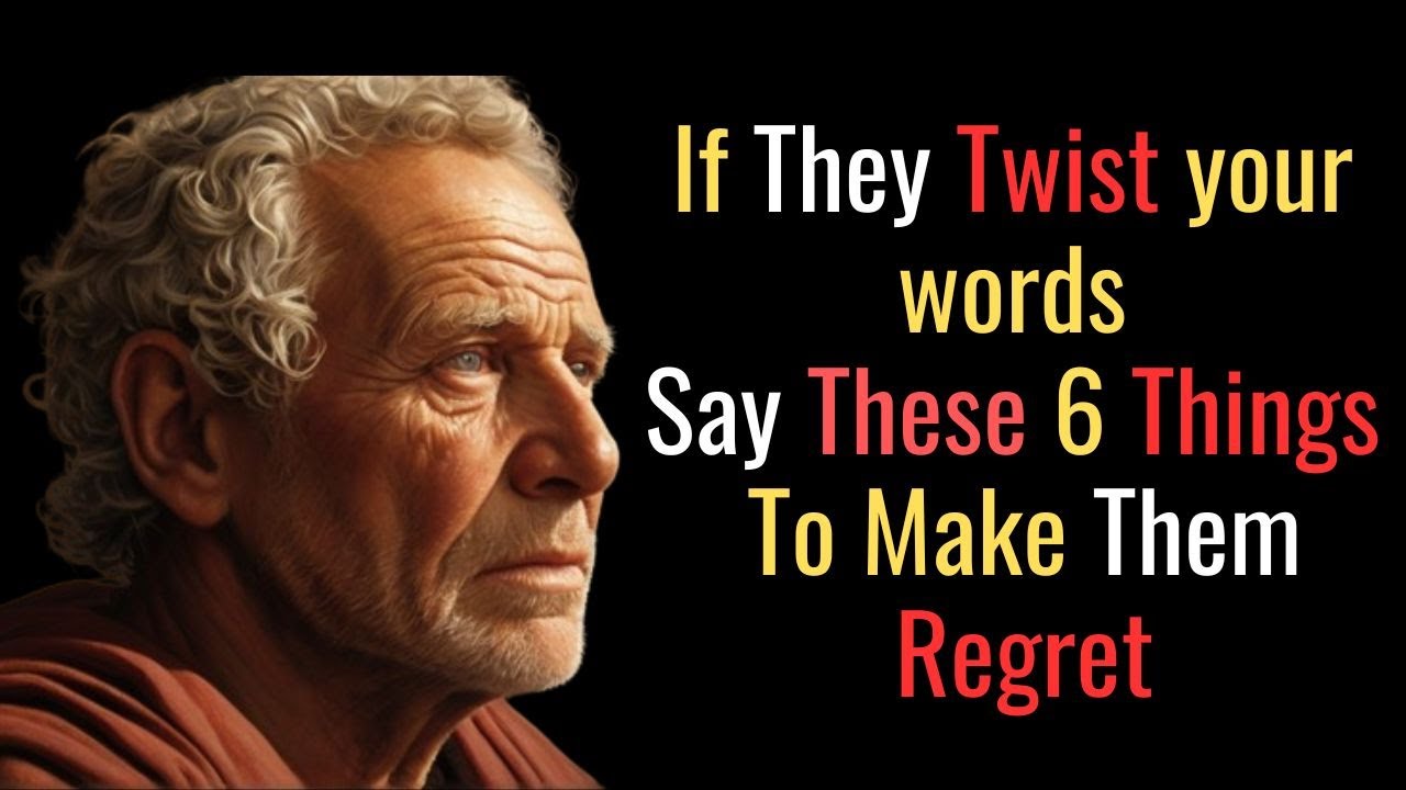 How To Argue Against Someone Who Twists Your Words | STOIC PHILOSOPHY