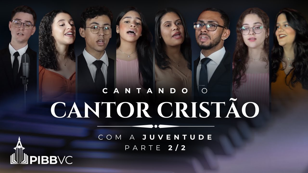 #EP13 - Cantando o Cantor Cristão | Juventude PIBBVC (parte 2) - 13/08/2025
