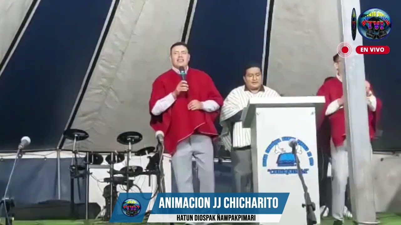 JJ Chicharito Kuyak Dioslla Punllanta/Hatun Diospak Ñawpakpimari #alianza_vision_tvi #SiempreContigo