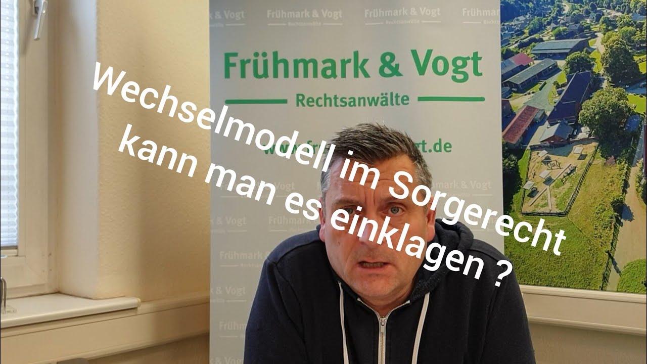 Wechselmodell im Sorgerecht - kann man das Wechselmodell einklagen ?