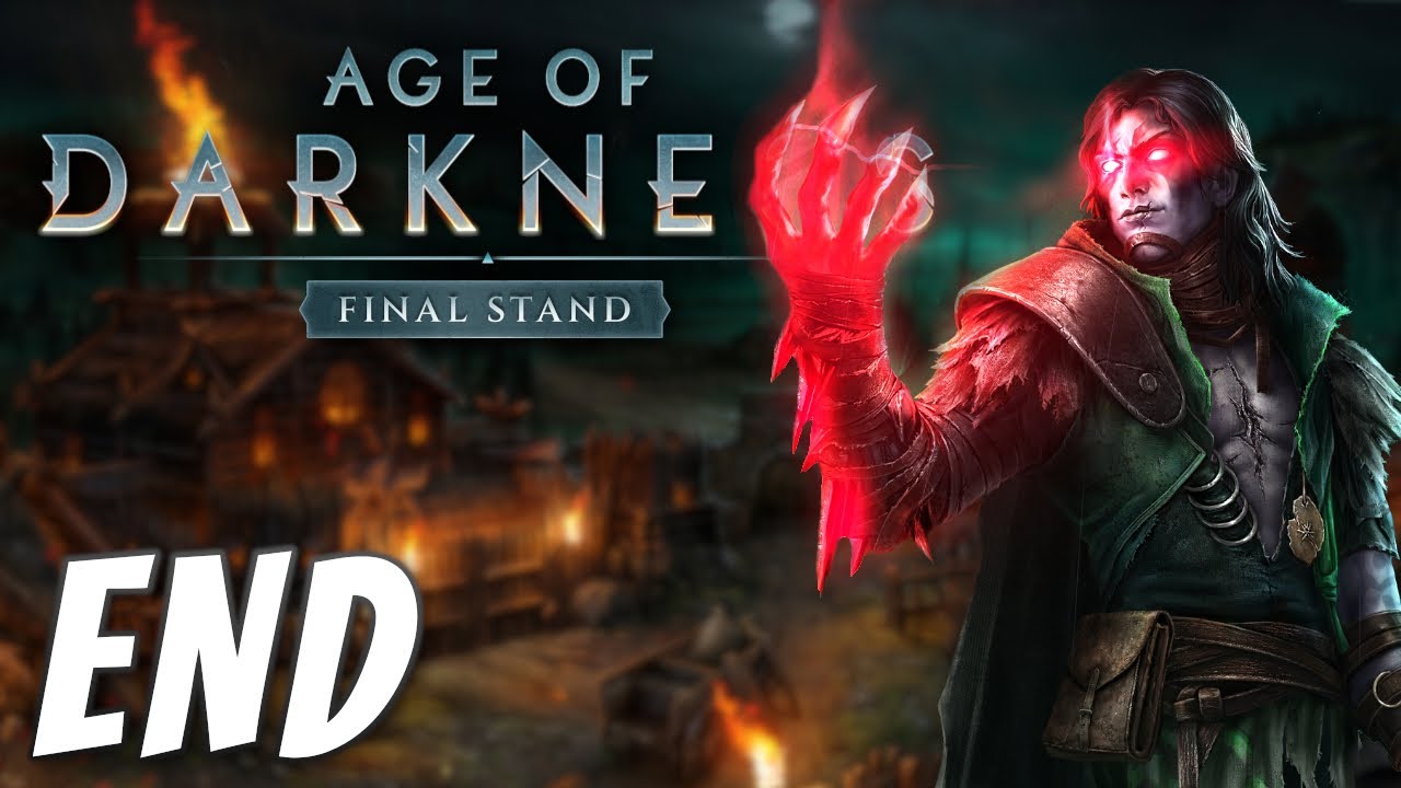Age of Darkness: Final Stand - The Veil's Claw (END)