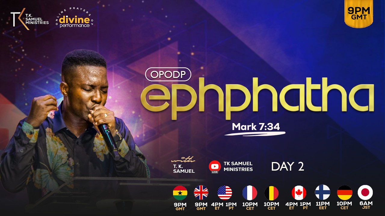 EPHPHATHA (BE OPENED) DAY 2 [OPODP] II WITH T.K. SAMUEL II KCC GLOBAL II 16.02.26