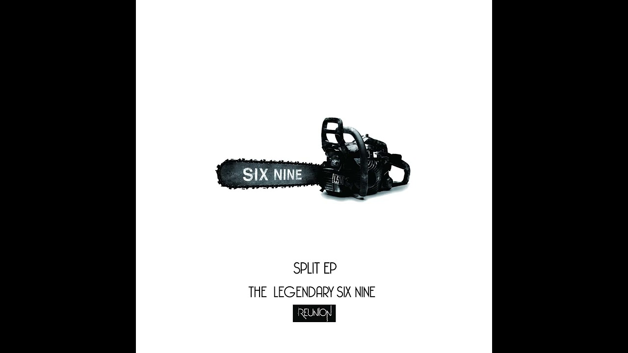 The LEGENDARY SIX NINE - PARTY