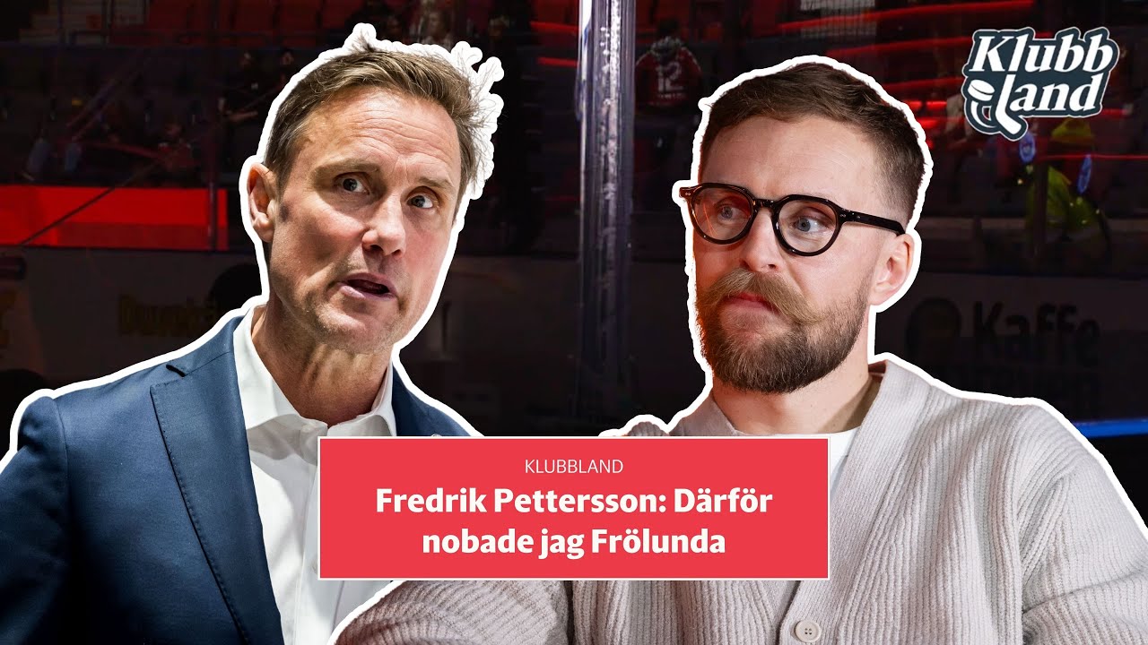 Fredrik Pettersson om Rönnberg och beslutet att nobba Frölunda | Studio Klubbland