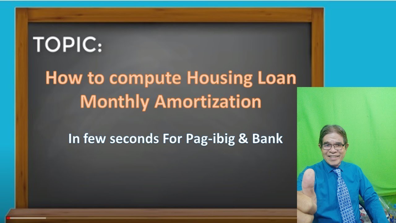 Housing Loan Monthly Amortization Calculator for Pag-ibig and Bank Financing
