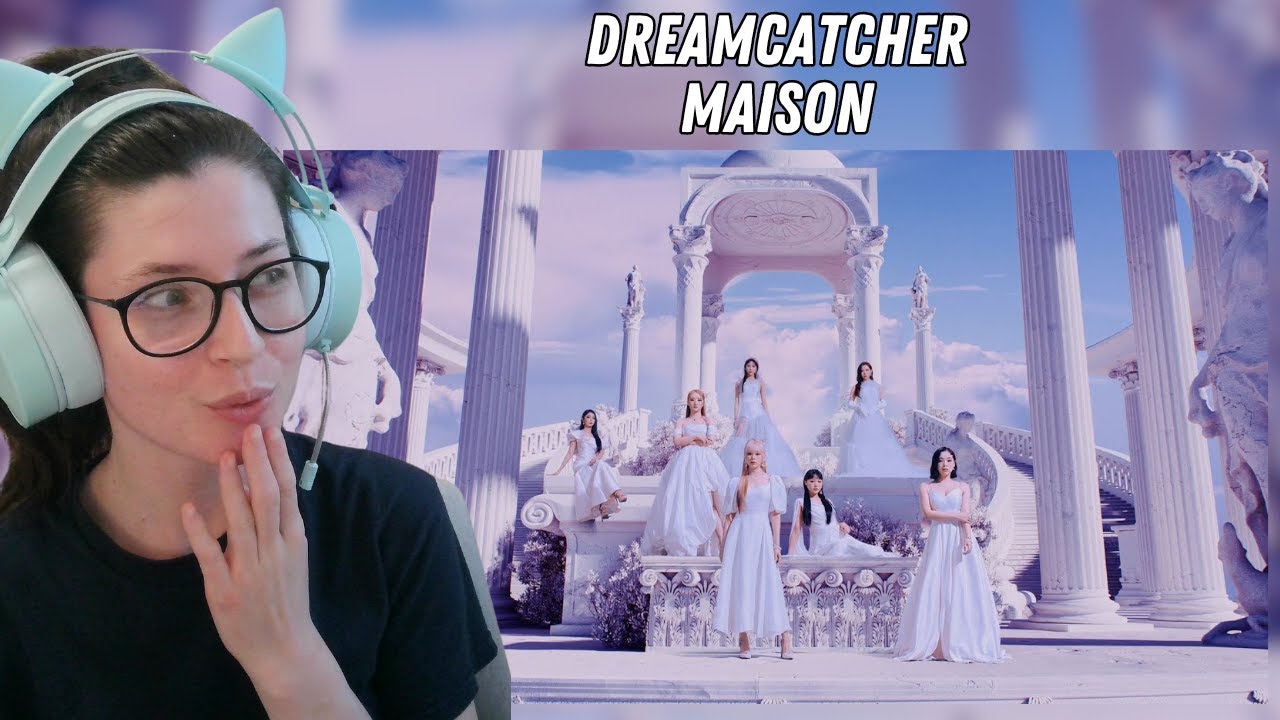 Dreamcatcher 'Maison' Reaction & Analysis
