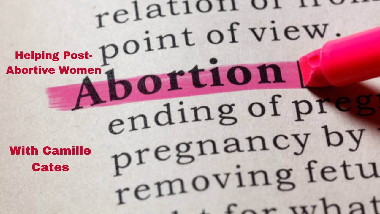 Helping Post-Abortive Women