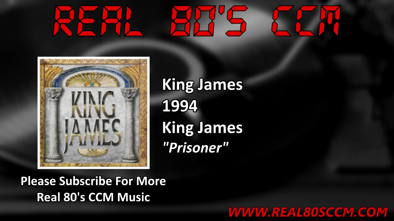 King James - Prisoner