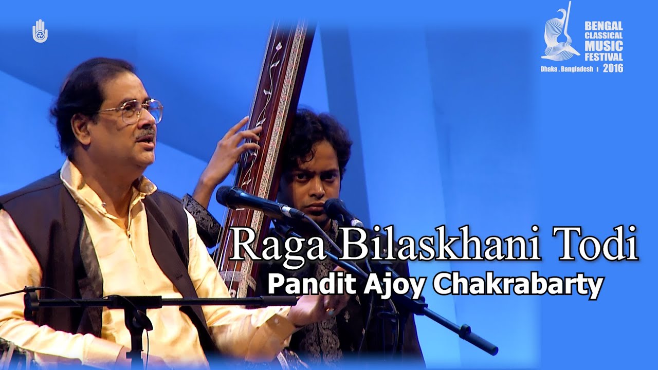 Raga Bilaskhani Todi I Pt Ajoy Chakrabarty I Live at BCMF 2016