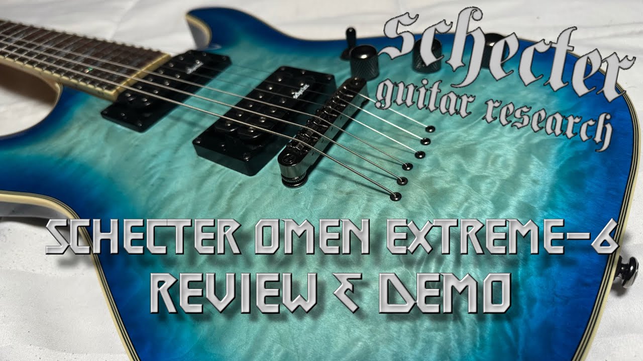 Schecter Omen Extreme-6 Review & Demo
