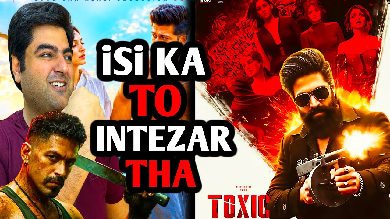 Toxic trailer official update | Toxic teaser 2 trailer update | Yash toxic movie latest news