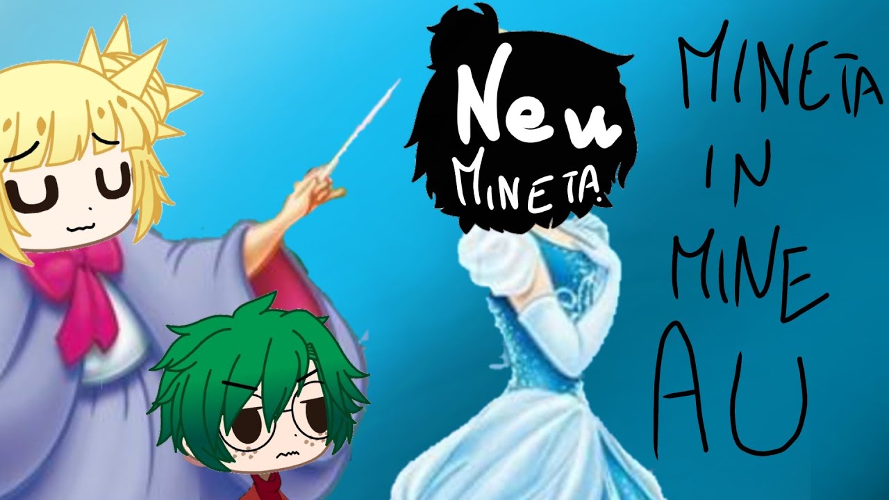 Mineta in mine AU[ Villain Deku] Is Mineta gay?