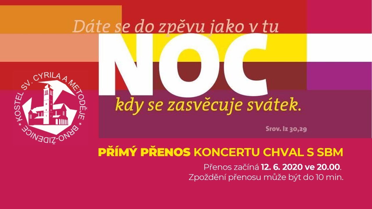 KONCERT CHVAL S SBMkou - Farnost Brno Židenice