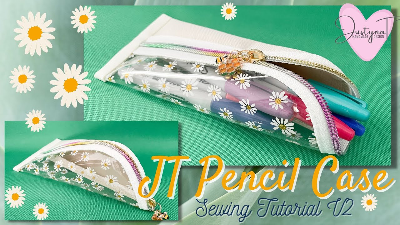 JT Pencil Case Clear Vinyl Version | Sewing Tutorial |  JustynaThandMade