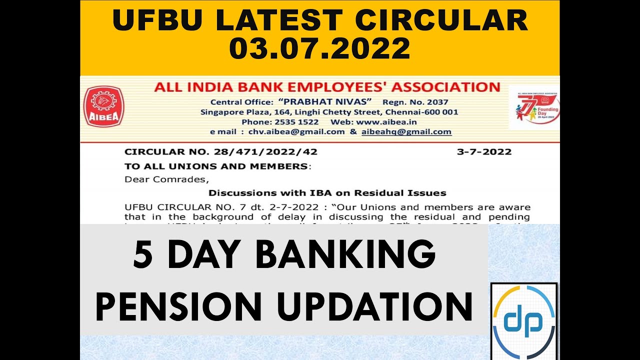 AIBEA Circular after 01.07.2022 Meeting | Clarification on 5 Day Banking and Pension Updation