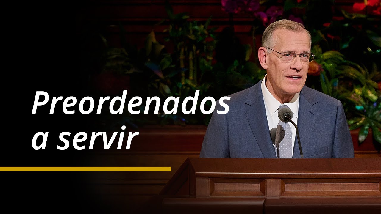 Preordenados a servir | Steven R. Bangerter | Conferência Geral de Abril de 2024