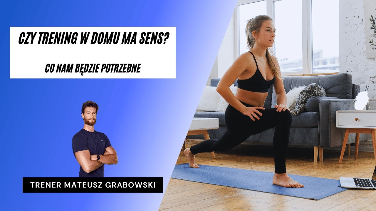 Czy trening w domu ma sens
