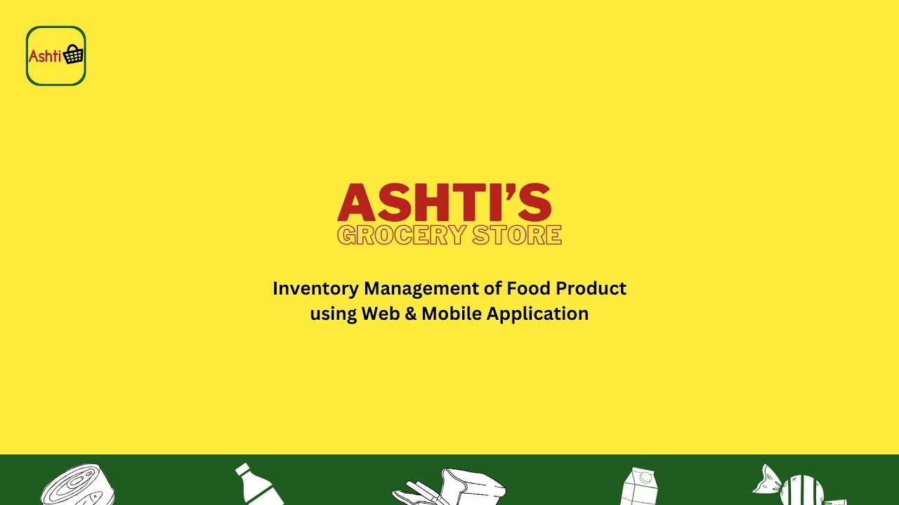 Ashti's Grocery Store System Demo