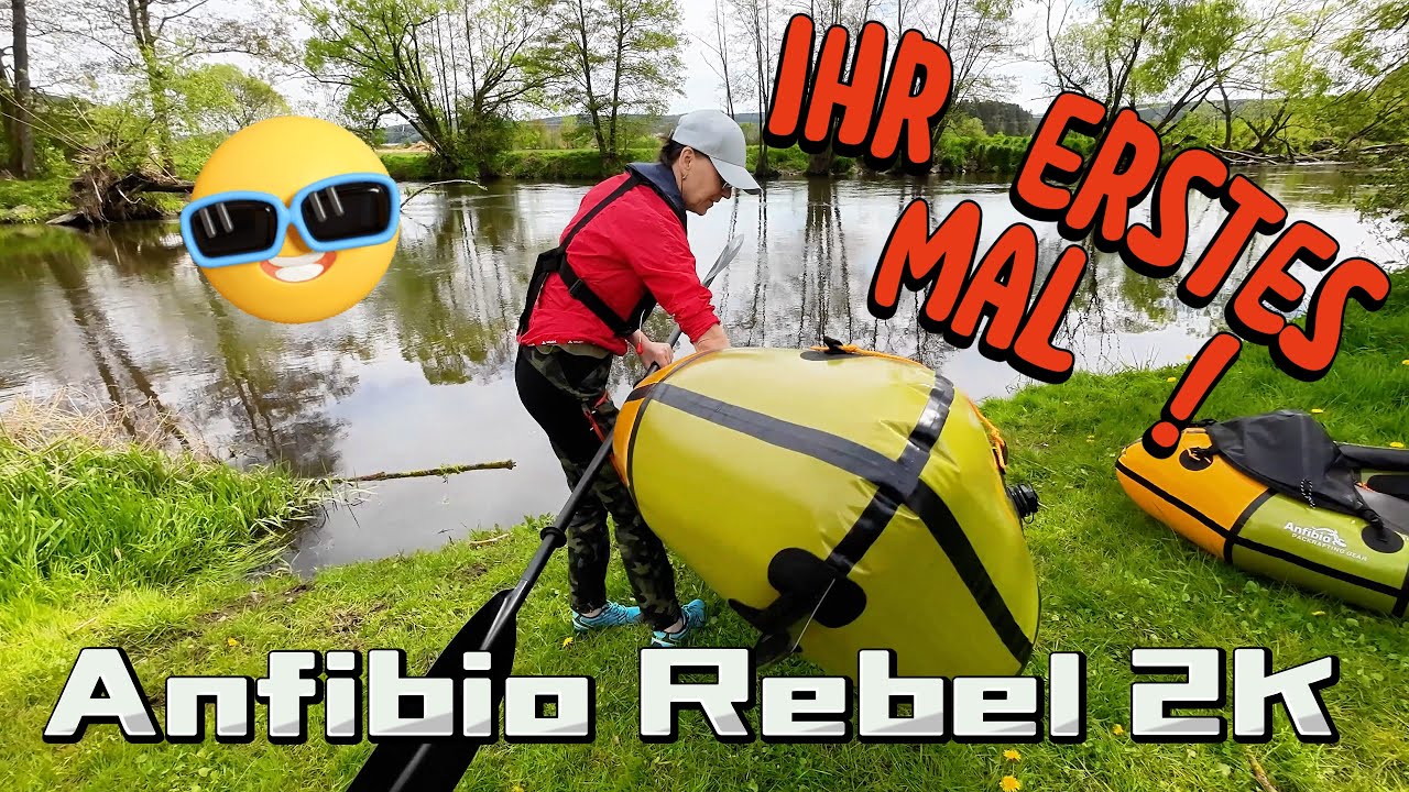 Packrafting mit dem Anfibio Rebel 2K auf der oberen Naab/Unboxing/10 Kilometer/Ihr erstes mal...
