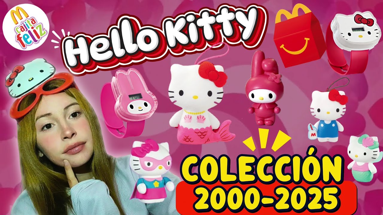 Todas las COLECCIONES de HELLO KITTY 🎀 MCDONALD'S Argentina del 2000-2025 🇦🇷 