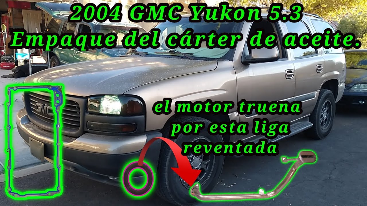 2004 GMC Yukon 5.3 Cómo cambiar el empaque del cárter del aceite (How to change the oil pan gasket)