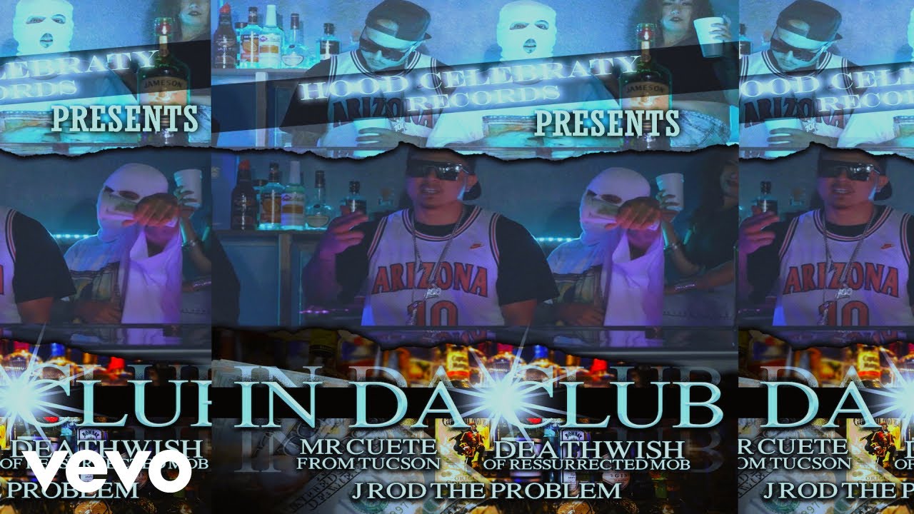 MrCuete From Tucson - Mr Cuete From Tucson InTheClub ft Deathwish Part1 ft. DEATHWISH